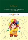 O. Henry - Waifs and Strays & The Ransom of Red Chief