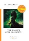 H. P. Lovecraft - The Shadow Over Innsmouth