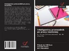 Priyabrata Adhikary, Susmita Kundu, Asis Mazumdar - Inteligentny przewodnik po pracy naukowej