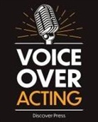 Discover Press - Voice Over Acting