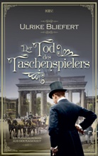 Ulrike Bliefert - Der Tod des Taschenspielers