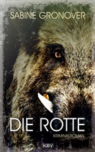 Sabine Gronover - Die Rotte