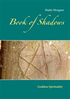 Shakti Morgane - Book of Shadows