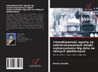 Swetha Gadde - Interaktywno¿¿ oparta na zainteresowaniach dzi¿ki wykorzystaniu big data na ró¿nych platformach