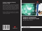 Alexej Maxurow - Federal Compulsory Medical Insurance Fund
