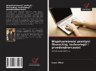 Isaac Oluyi - Wspó¿zale¿no¿¿ praktyki literackiej, technologii i przedsi¿biorczo¿ci