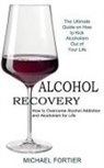 Michael Fortier - Alcohol Recovery