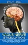 Evelyn Henry - Vagus Nerve Stimulation