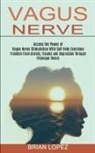 Brian Lopez - Vagus Nerve