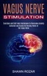 Shawn Rozar - Vagus Nerve Stimulation