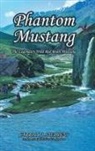 Carroll J. Stephens - PHANTOM MUSTANG