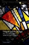 Claire Hall, Claire (Examination Fellow Hall, Hall Claire - Origen and Prophecy
