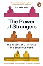 Joe Keohane - The Power of Strangers
