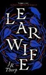 J R Thorp, J.R. Thorp, J.R. (Jennifer) Thorp - Learwife