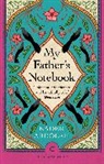 Kader Abdolah - My Father's Notebook