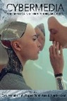 K, Jonathan Leal, Holly Rogers, Carol Vernallis, Selmin Kara, Kara Selmin... - Cybermedia