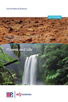 Fabienne Casoli, Thérèse Encrenaz, Encrenaz/lequeux, James Lequeux - Planets And Life