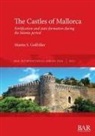 Martin S Goffriller, Martin S. Goffriller - The Castles of Mallorca