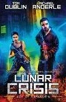 Michael Anderle, Tom Dublin, Craig Martelle - Lunar Crisis