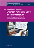 Julia von Sommoggy und Erdödy, Julia von Sommoggy und Erdödy - Erzählen rund ums Baby im Internetforum