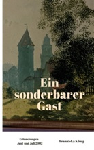 Franziska König - Ein sonderbarer Gast