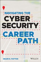 H Patton, Helen Patton, Helen E Patton, Helen E. Patton, Helen E. (Ohio State University) Patton - Navigating the Cybersecurity Career Path