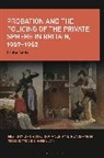 Louise Settle, Louise (University of Helsinki Settle, SETTLE LOUISE - Probation and the Policing of the Private Sphere in Britain, 1907-1962