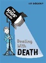 Scott Garrett, Liz Gogerly, Gogerly Liz, Liz Gogerly, Paul Mason, Scott Garrett... - The Kids' Guide: Dealing with Death