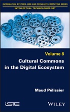 Maud Pelissier - Cultural Commons in the Digital Ecosystem
