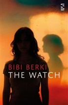 Bibi Berki - The Watch