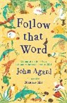 Momoko Abe, John Agard, JOHN AGARD, Momoko Abe - Follow that Word