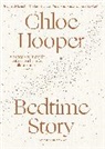 Chloe Hooper, Chloe Hooper, Hooper Chloe - Bedtime Story
