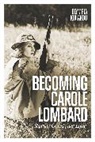 Olympia Kiriakou, KIRIAKOU OLYMPIA, Kiriakou Olympia Kiriakou - Becoming Carole Lombard