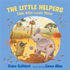 Claire Culliford, Emma Allen - Little Helpers: Eddie Helps Locate Water