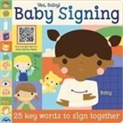 SARAH CREESE, Make Believe Ideas, Shannon Hays - Yes Baby! Baby Signing