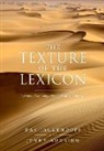Audring, Jackendoff, Jenny Audring, Jenny (Assistant Professor of Linguistics Audring, Audring Jenny, Ray Jackendoff... - Texture of the Lexicon