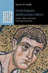 Steven D. Smith, Steven D. (Hofstra University Smith, Smith Steven D. - Greek Epigram and Byzantine Culture