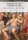 Blake Wilson, Blake (Dickinson College Wilson, Wilson Blake - Singing to the Lyre in Renaissance Italy