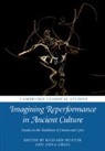 Richard (University of Cambridge) Uhlig Hunter, Richard Hunter, Richard (University of Cambridge) Hunter, Hunter Richard, Anna Uhlig, Anna (University of California Uhlig - Imagining Reperformance in Ancient Culture