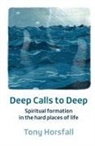 Tony Horsfall - Deep Calls to Deep