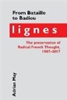 Adrian May - From Bataille to Badiou