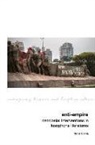 Daniel F. Silva - Anti-Empire: Decolonial Interventions in Lusophone Literatures