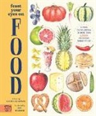Laura Gladwin, Gladwin Laura, Zoe Barker - Feast Your Eyes on Food