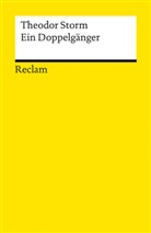 Theodor Storm - Ein Doppelgänger. Novelle