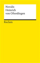 Novalis, Novalis (d i Friedrich von Hardenberg), Novalis (d. i. Friedrich von Hardenberg), Wolfgan Frühwald, Wolfgang Frühwald - Heinrich von Ofterdingen. Ein Roman