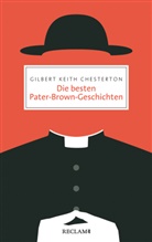 Gilbert K. Chesterton, Gilbert-Keith Chesterton, Stefani Kuhn-Werner, Stefanie Kuhn-Werner - Die besten Pater-Brown-Geschichten