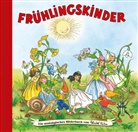 Luise Ebner-Plessl, Felicitas Kuhn-Klapschy, Anne Peer, Felicitas Kuhn-Klapschy - Frühlingskinder
