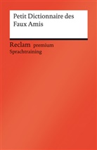 Burkhar Dretzke, Burkhard Dretzke, Béatric Gra-Steiner, Béatrice Gra-Steiner, Ma Nester, Margaret Nester - Petit Dictionnaire des Faux Amis