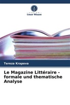 Tereza K¿ápová, Tereza Krápová - Le Magazine Littéraire - formale und thematische Analyse