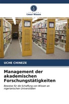 Uche Chineze - Management der akademischen Forschungstätigkeiten